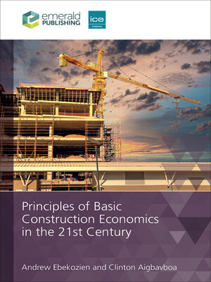 cover image of Principles of Basic Construction Economics in the 21st Century